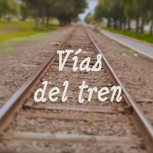 Vías del Tren