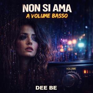 Non si ama a volume basso
