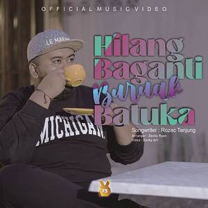 Hilang Baganti Buruak Batuka (Karaoke)