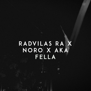 Fella (Noro Remix)