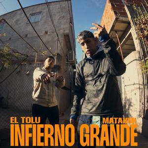 Infierno grande (feat. mataxmi)