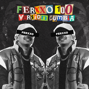 Ferxxo 100 (Versión Cumbia)