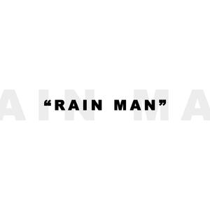 Rain Man