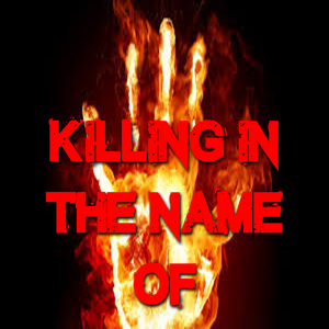 Killing in the Name