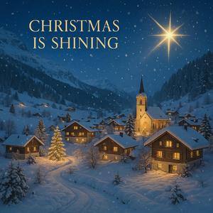 Christmas Is Shining