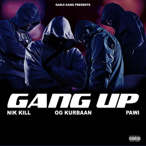 GANG UP