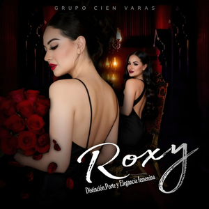 Roxi (Distinciòn,porte y Elegancia Femenina)
