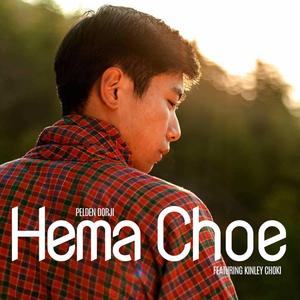 Hema Choe (feat. Pelden Dorji)