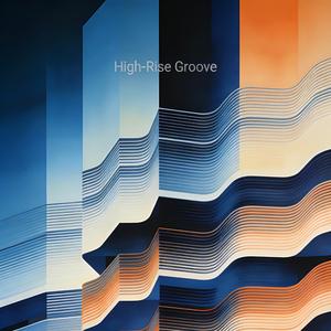 High Rise Groove
