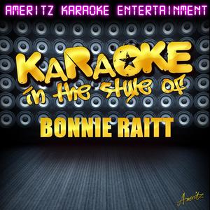 I Sho Do (In the Style of Bonnie Raitt) [Karaoke Version]