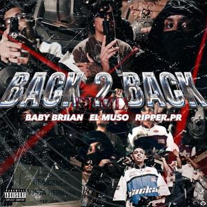 BACK 2 BACK (feat. Ripper.pr x El Muso) (Remix)