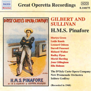 HMS Pinafore (The Lass that Loved a Sailor):Act I: We sail the ocean blue (Chorus)