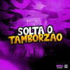 DJ SNART - Solta o Tamborzão