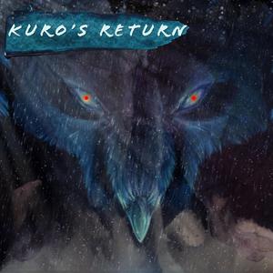Kuro's Return