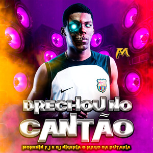 Brechou no Cantão