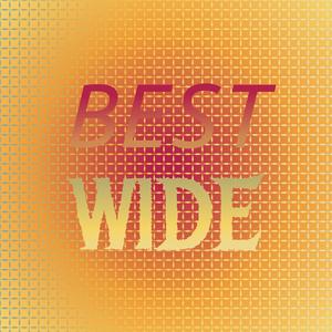 Best Wide