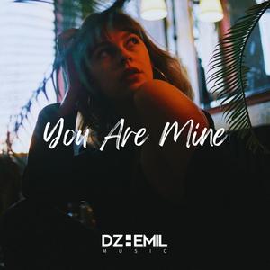 You Are Mine