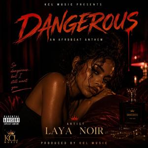 Dangerous