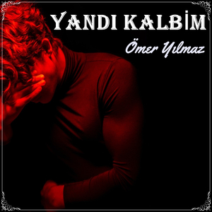 Yandı Kalbim