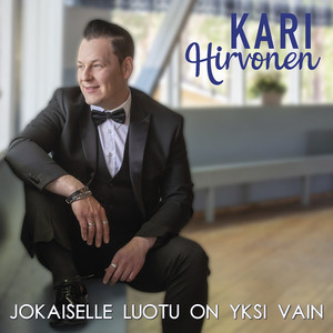 Jokaiselle luotu on yksi vain