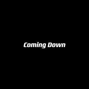 Coming Down(环绕)
