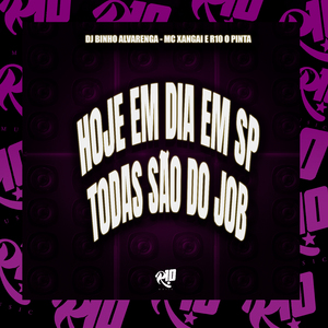 Hoje em Dia em Sp Todas São do Job
