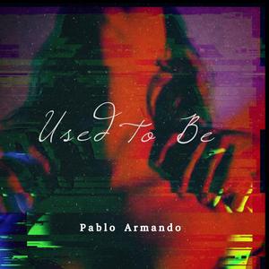 Used To Be (No Hook)