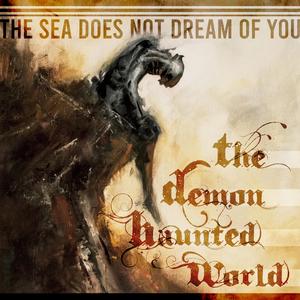 The Sea Does Not Dream Of You (Part II: Abandoned)
