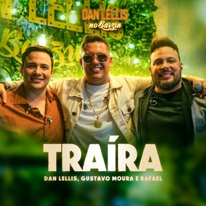 Traíra (Dan Lellis no Barzin, Ao Vivo)