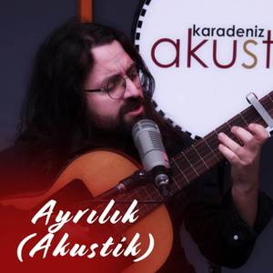 Ayrılık (Akustik)