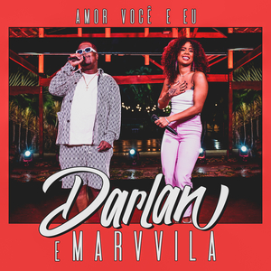 Amor Você e Eu (Ao Vivo)