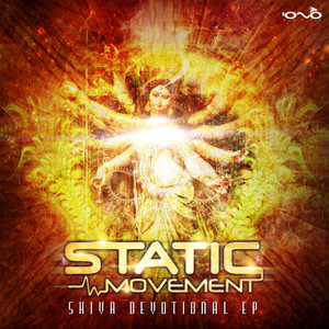 Shiva Devotional (Static Movement Remix)