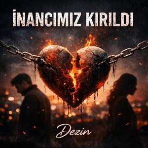 İnancımız Kırıldı
