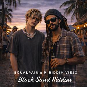 Black Sand Riddim (feat. P. Riddim Viejo)