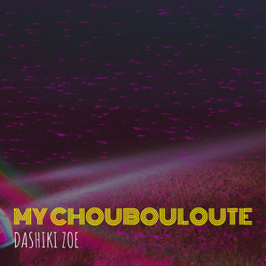 My Choubouloute