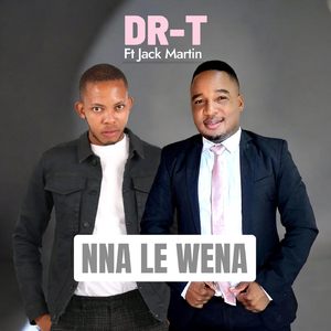 Nna Le Wena (feat. Jack Martin)