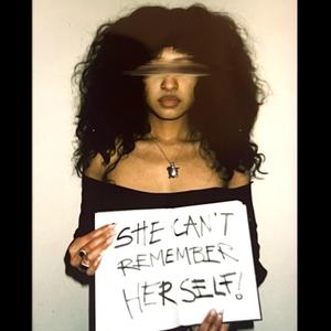 she can't remember herself