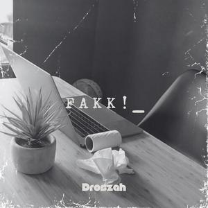 FAKK!