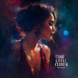 Come a Little Closer