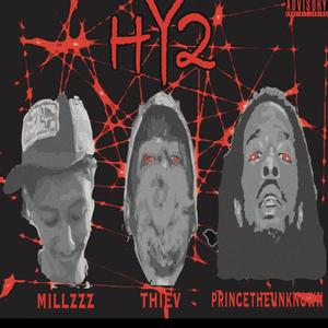 HY2 (feat. Princetheunknow & Thiev)