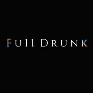 Fu11 Drunk