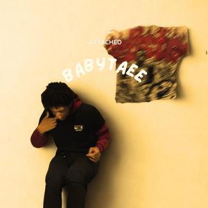 ATTACHED (feat. Babytaee)