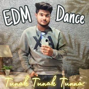 Tunak Tunak Tunna (Edm Dance)