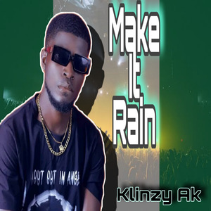 Make It Rain