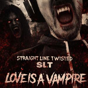 LOVE IS A VAMPIRE