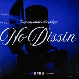 No Dissin