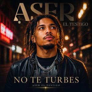No Te Turbes