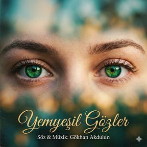 Yemyeşil gözler
