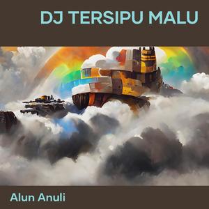 Dj Tersipu Malu