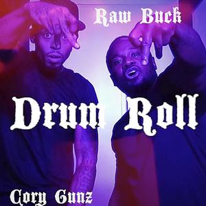 Drum Roll (feat. Cory Gunz)